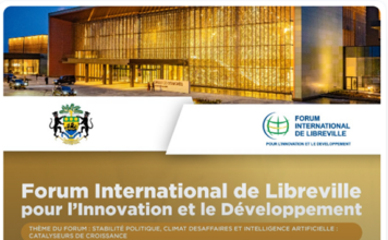 Libreville au cœur d’une nouvelle ambition africaine : la vision fondatrice d’un forum d’avenir